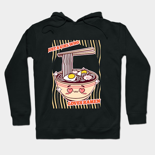 Just A Girl Who Loves Ramen Hoodie by G_Sankar Merch